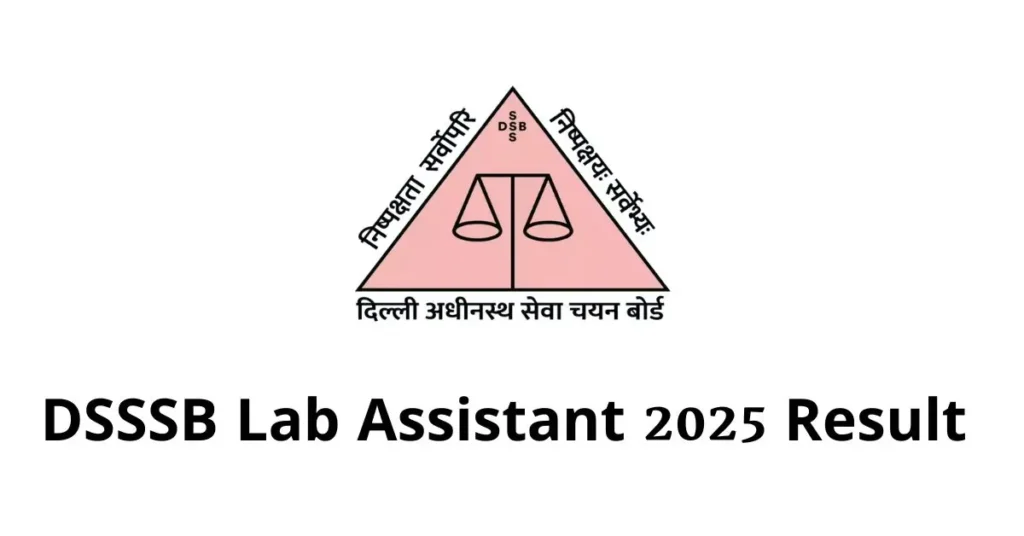DSSSB Lab Assistant 2025 Result