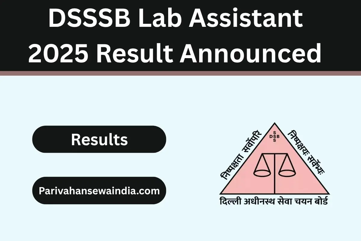 DSSSB Lab Assistant 2025 Result Announced