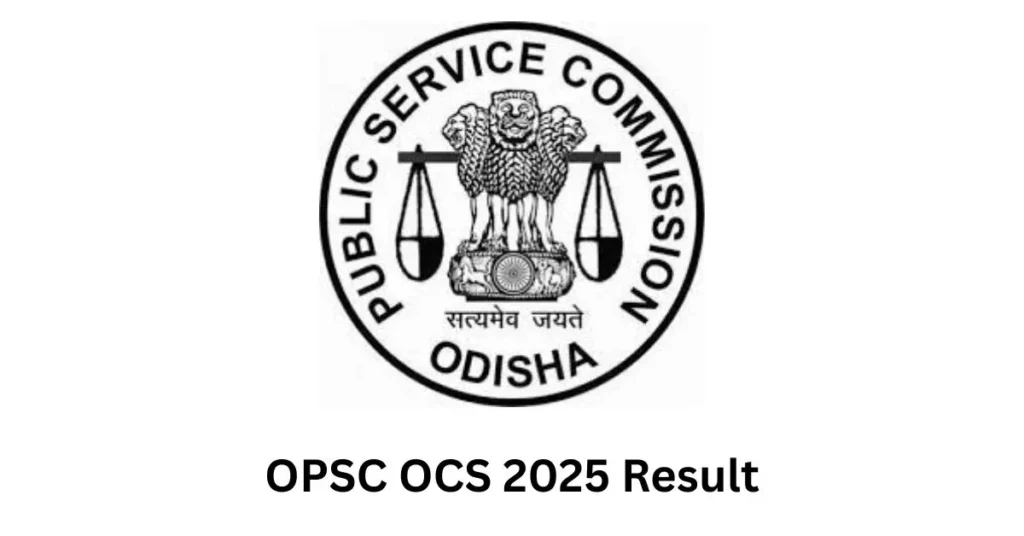OPSC OCS 2025 Result