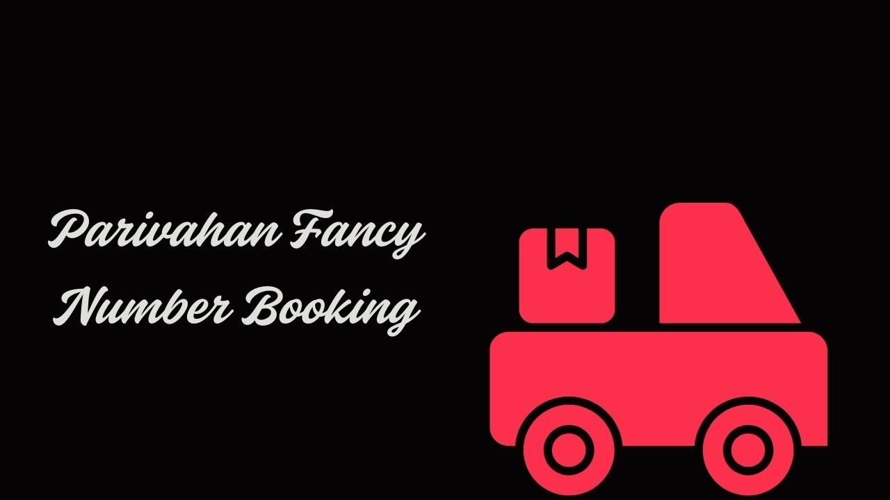 Parivahan Fancy Number Booking